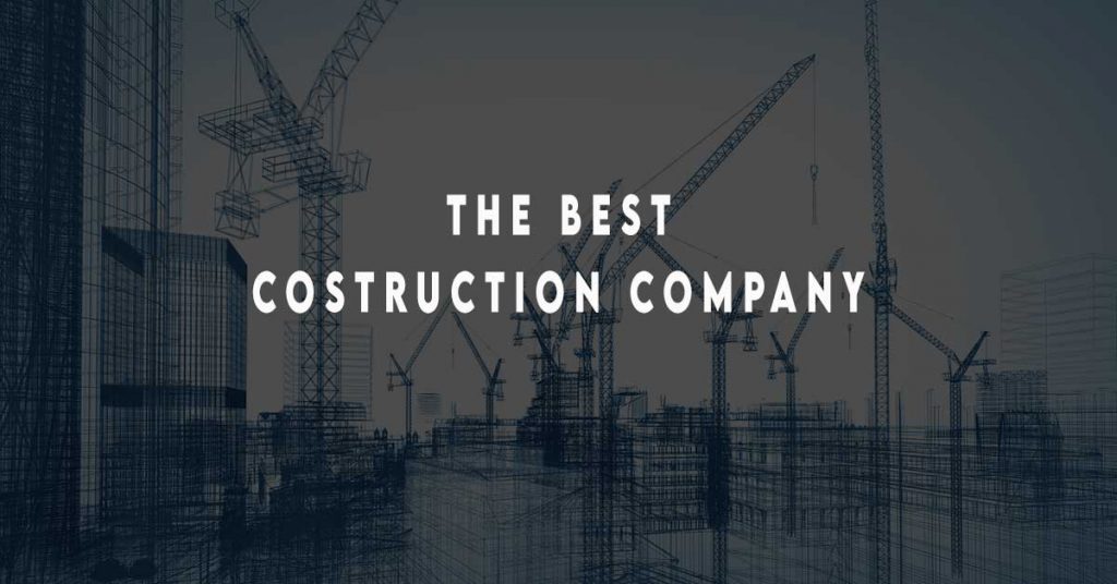 Best Construction Company