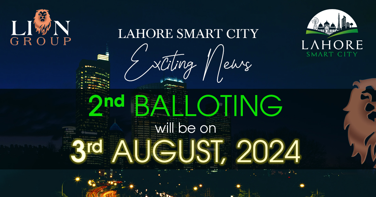 Exciting News Lahore Smart City Announces 2nd Balloting on August 3 2024